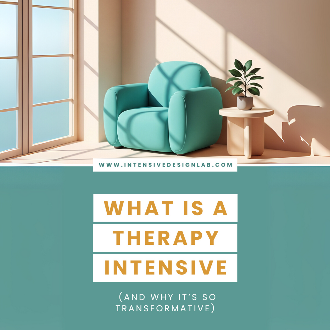 What Is a Therapy Intensive? (And Why It’s So Transformative)