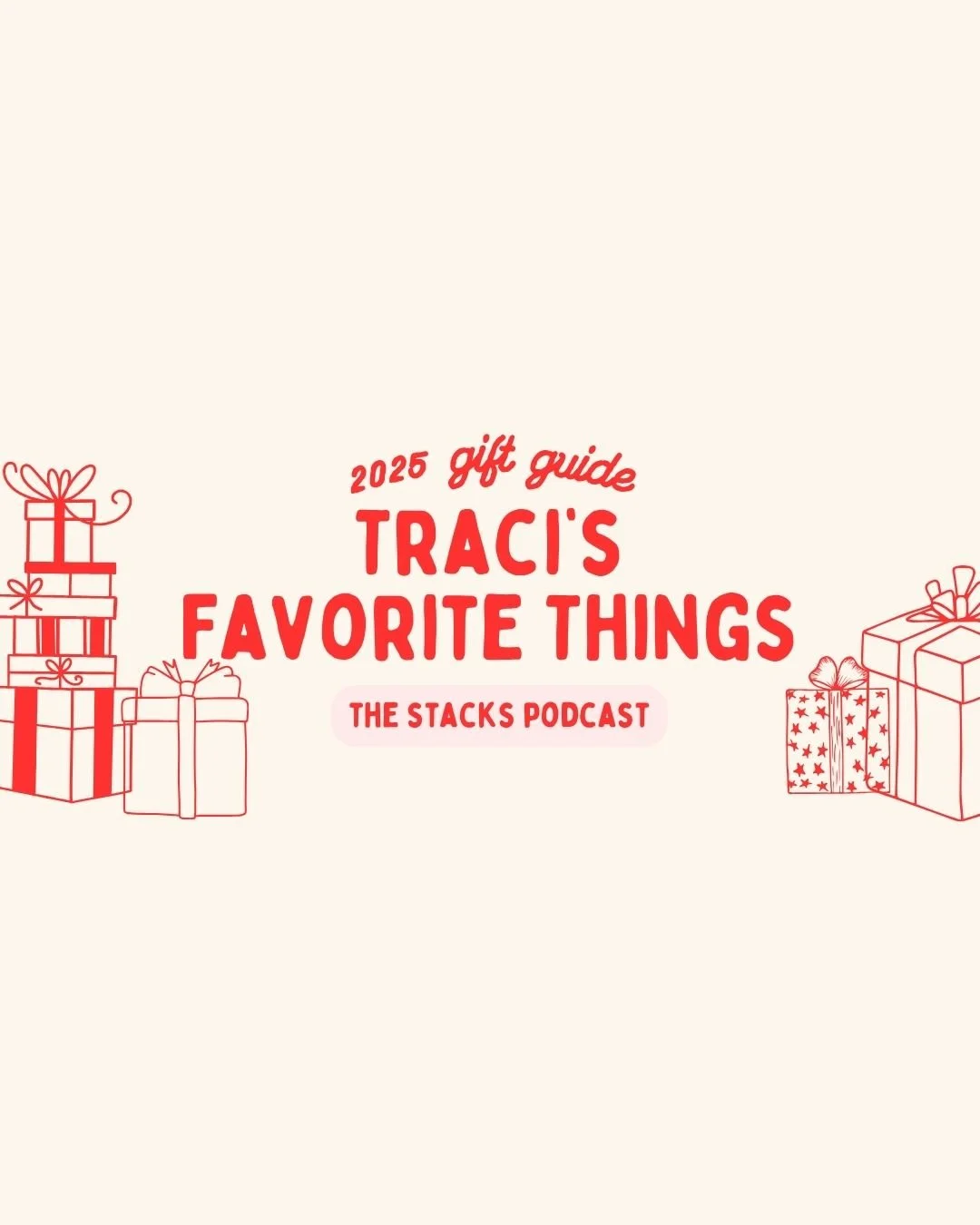 2025 Gift Guide: Traci’s Favorite Things 
