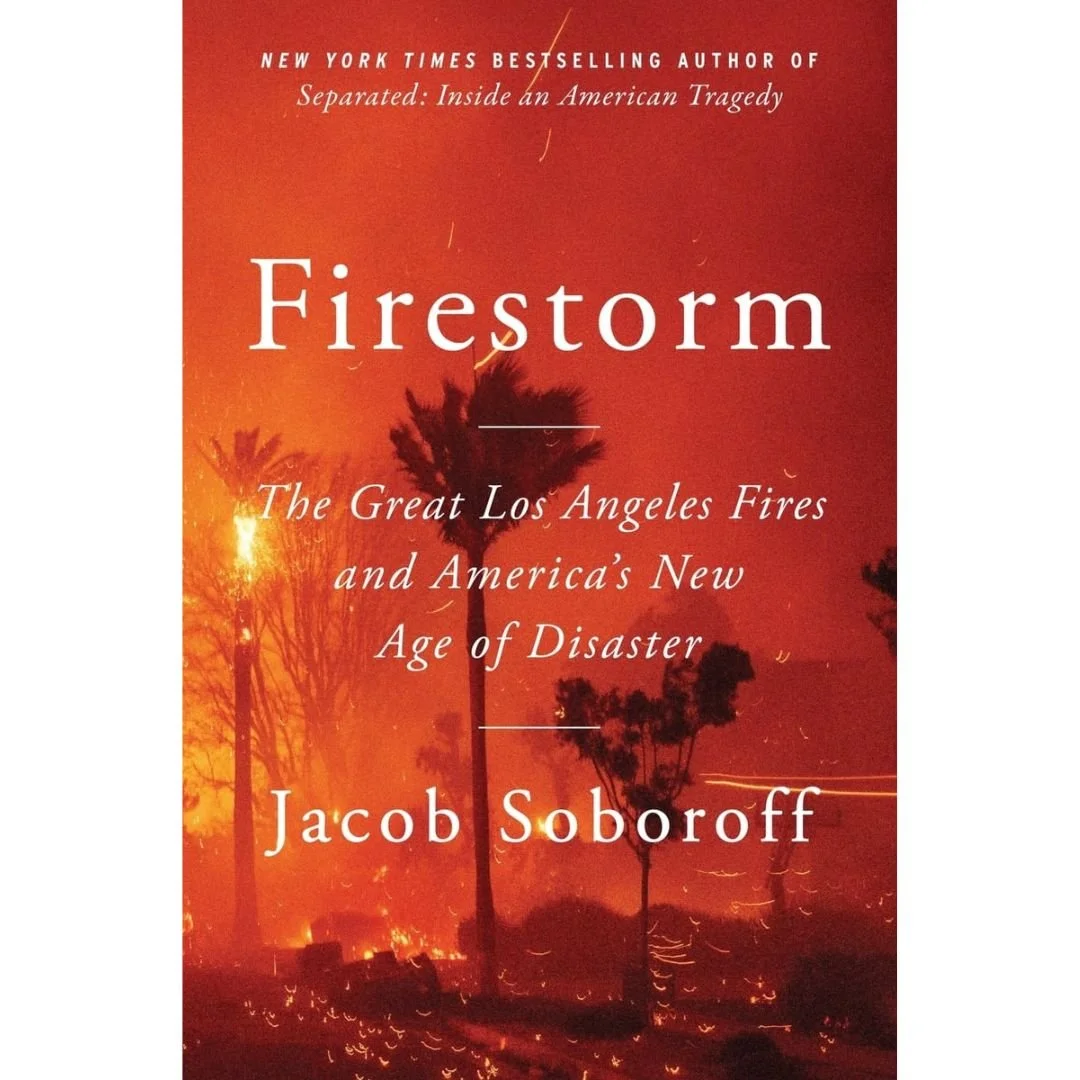 Ep. 407 The Fires of the Future with Jacob Soboroff