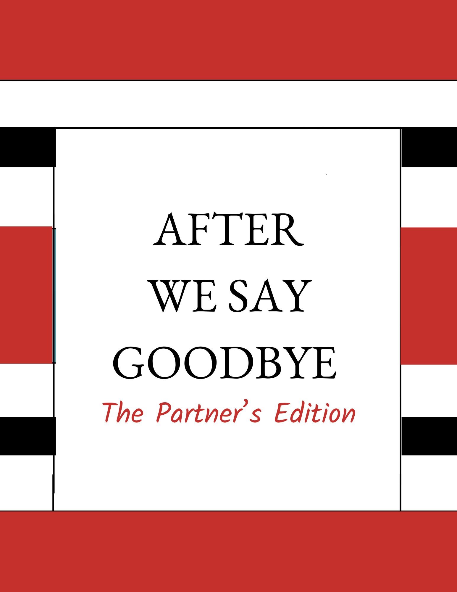 After We Say Goodbye Partners Edition FINAL.jpg