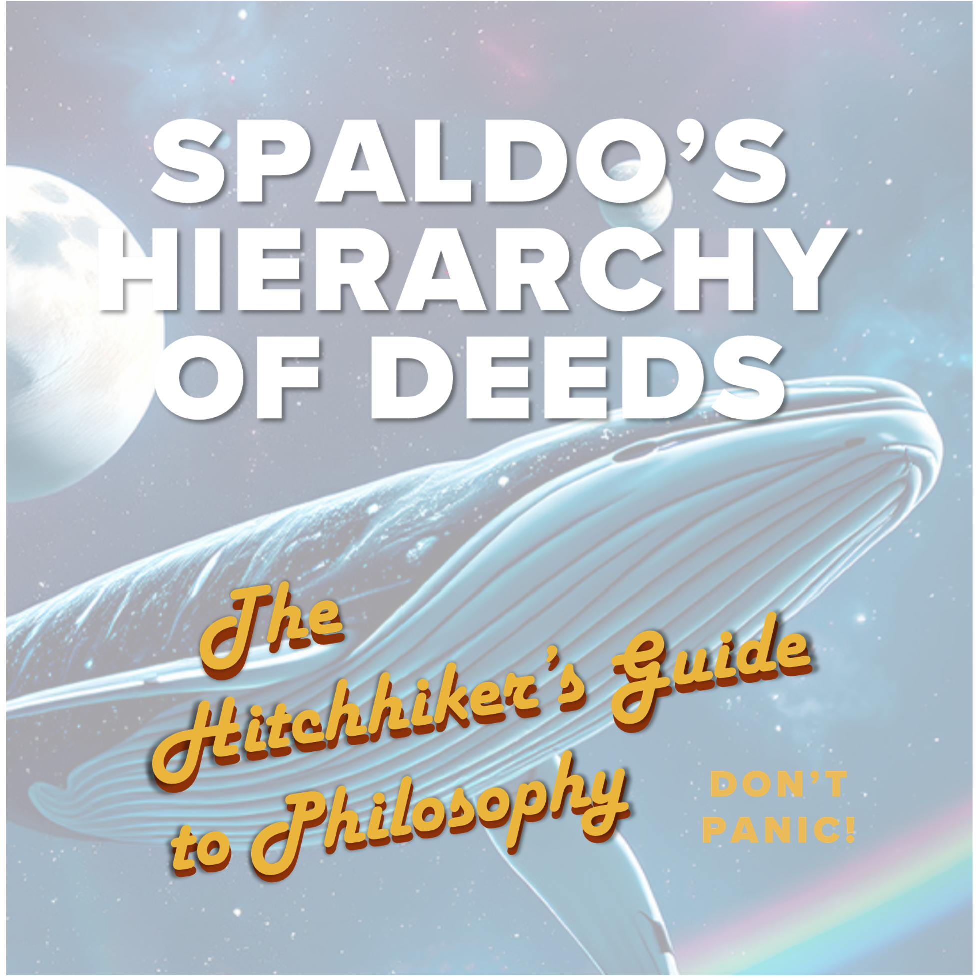 Spaldo’s Hierarchy of deeds