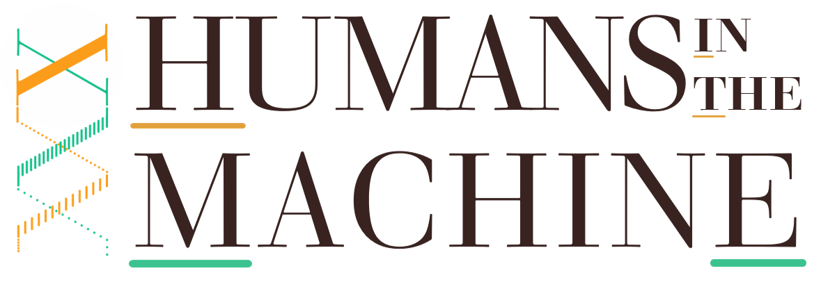 Humans In The Machine