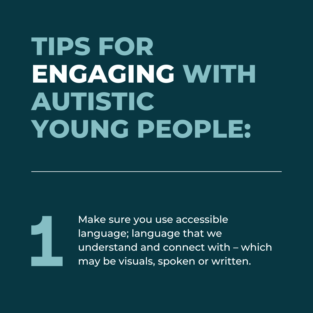 Tips for engaging with autistic young people
