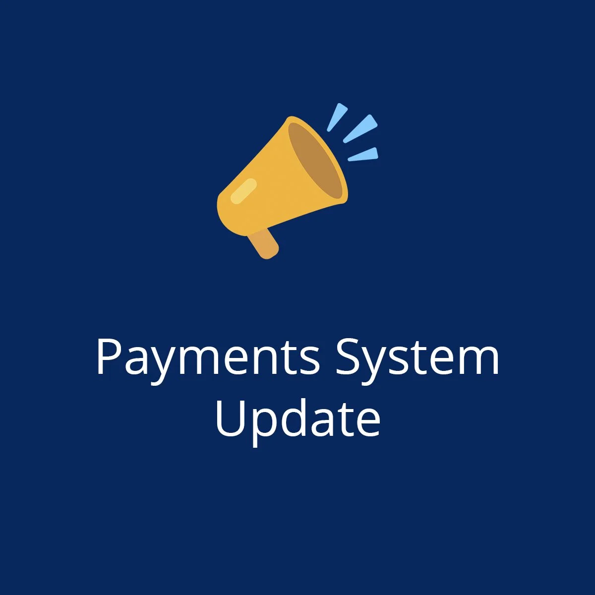 Payment System Update