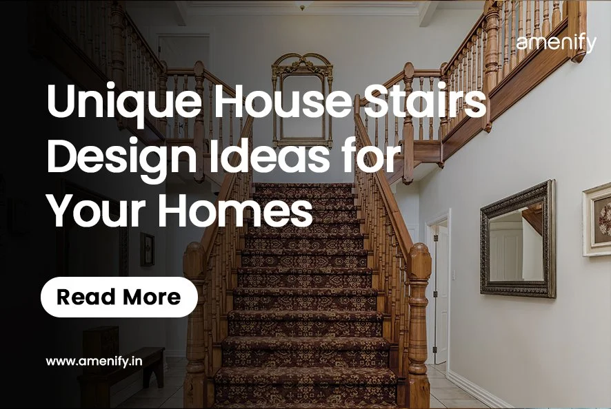 Unique House Stairs Design Ideas for Your Homes