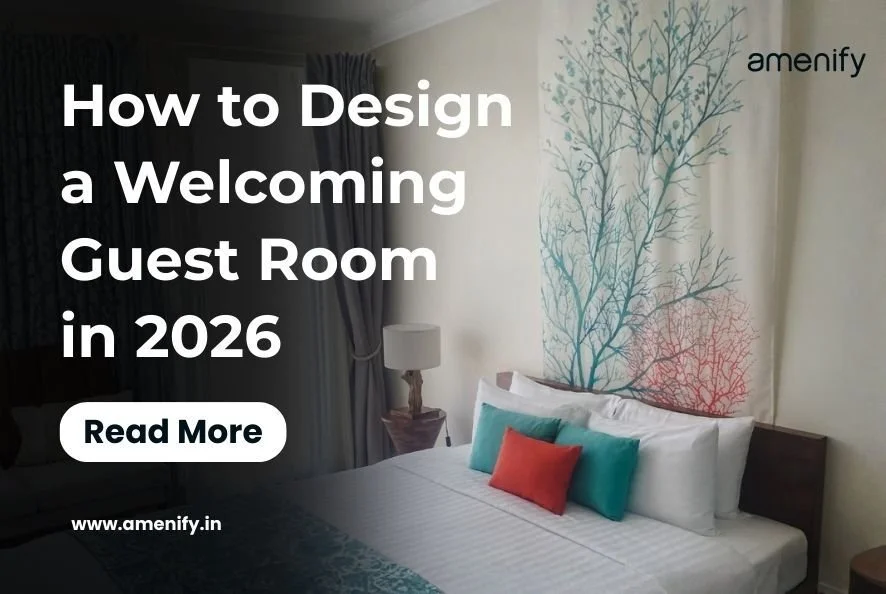 How to Design a Welcoming Guest Room in 2026