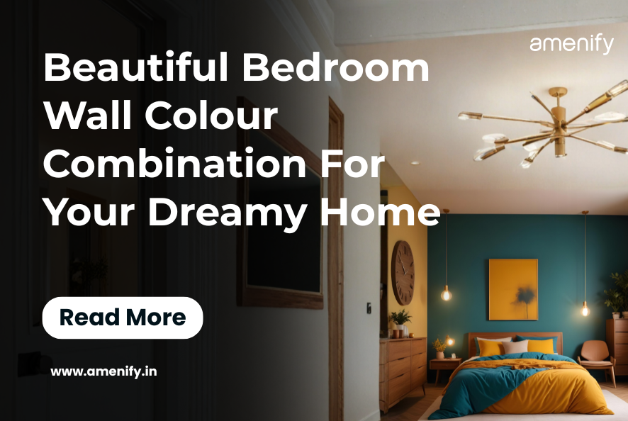 Beautiful Bedroom Wall Colour Combination For Your Dreamy Home