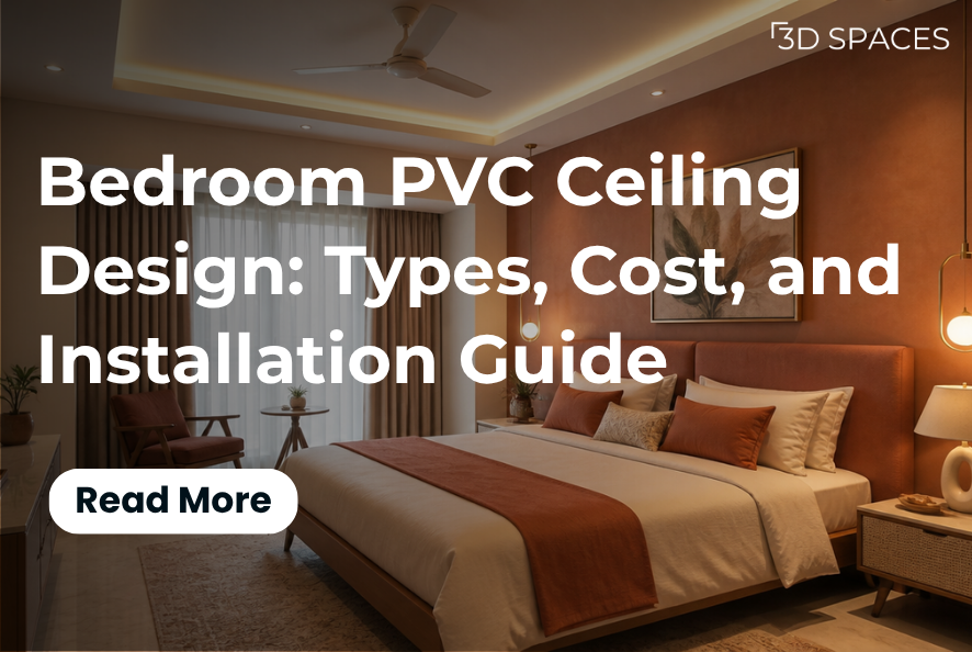 Bedroom PVC Ceiling Design: Types, Cost, and Installation Guide (2026)
