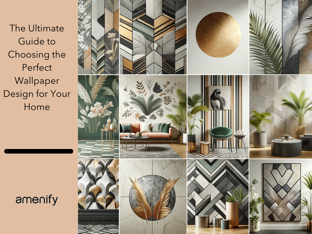 The Ultimate Guide to Choosing the Perfect Wallpaper Design for Your ...