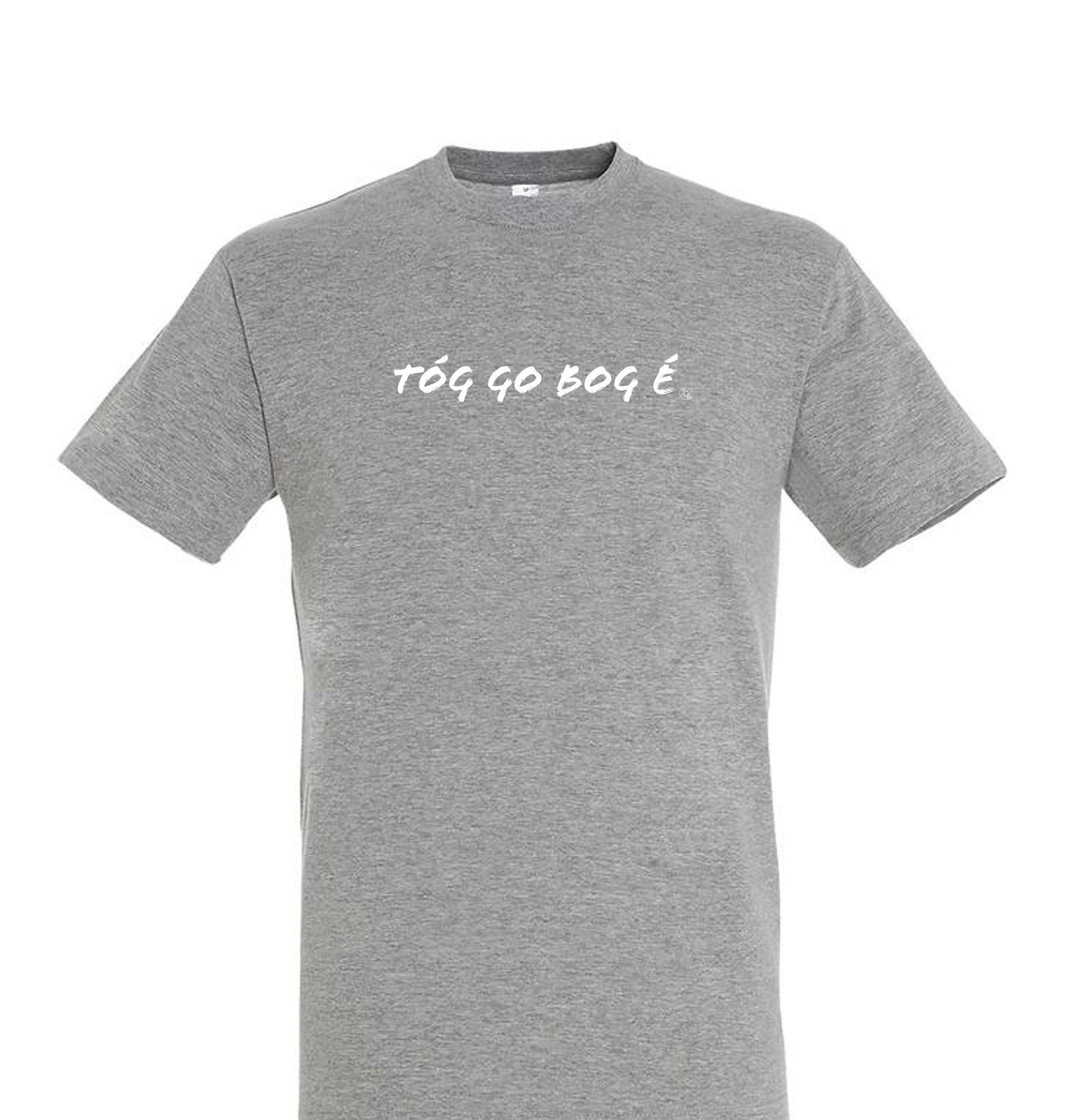 Tóg go bog é_grey.jpg