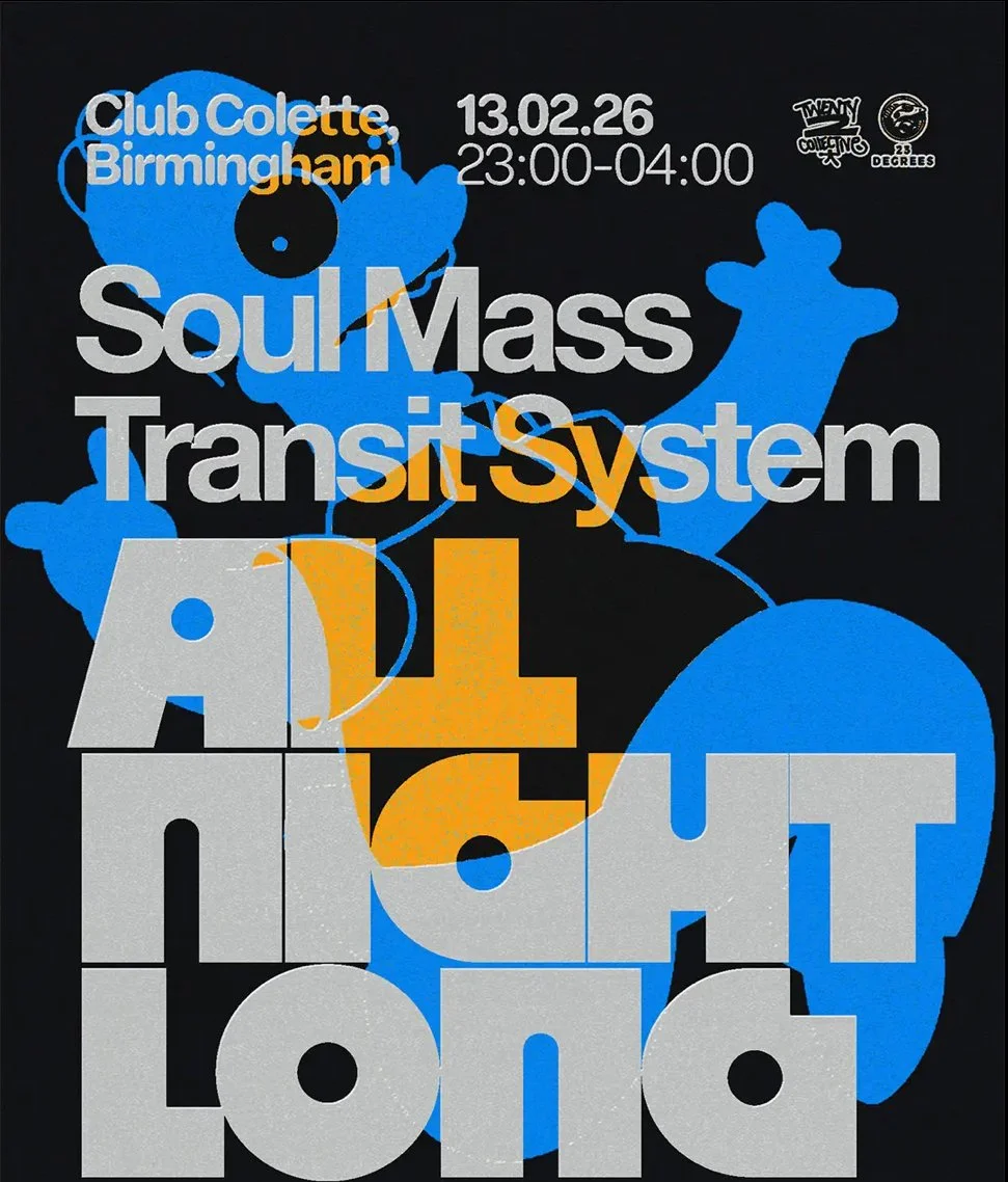 13.02.26 (BIRMINGHAM): Soul Mass Transit System - All Night Long