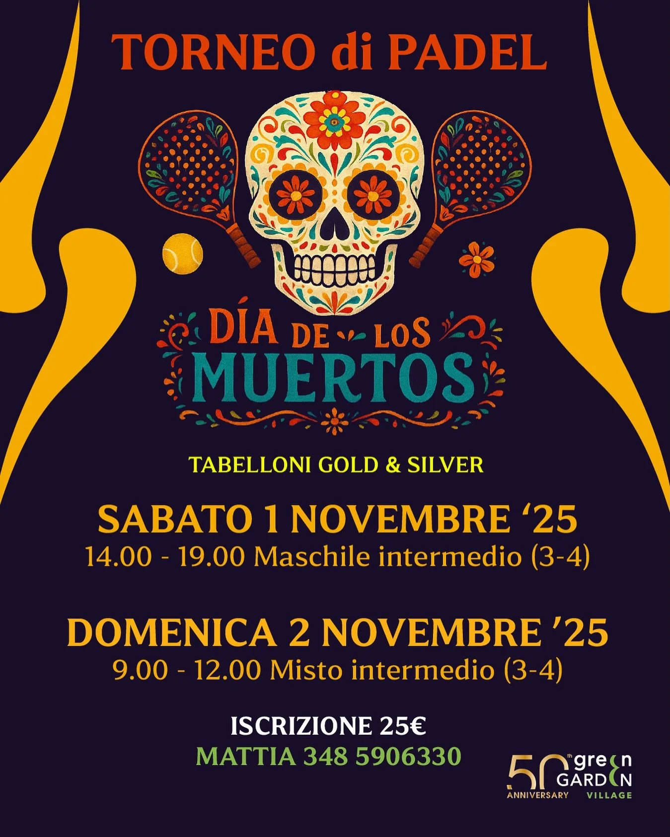 🎾💀 TORNEO DI PADEL – DÍA DE LOS MUERTOS 💀🎾
Prepara la racchetta e il tuo spirito più combattivo: il Green Garden Village celebra il Día de los Muertos con un torneo di padel tutto da vivere!
Due giornate di gioco, diver
