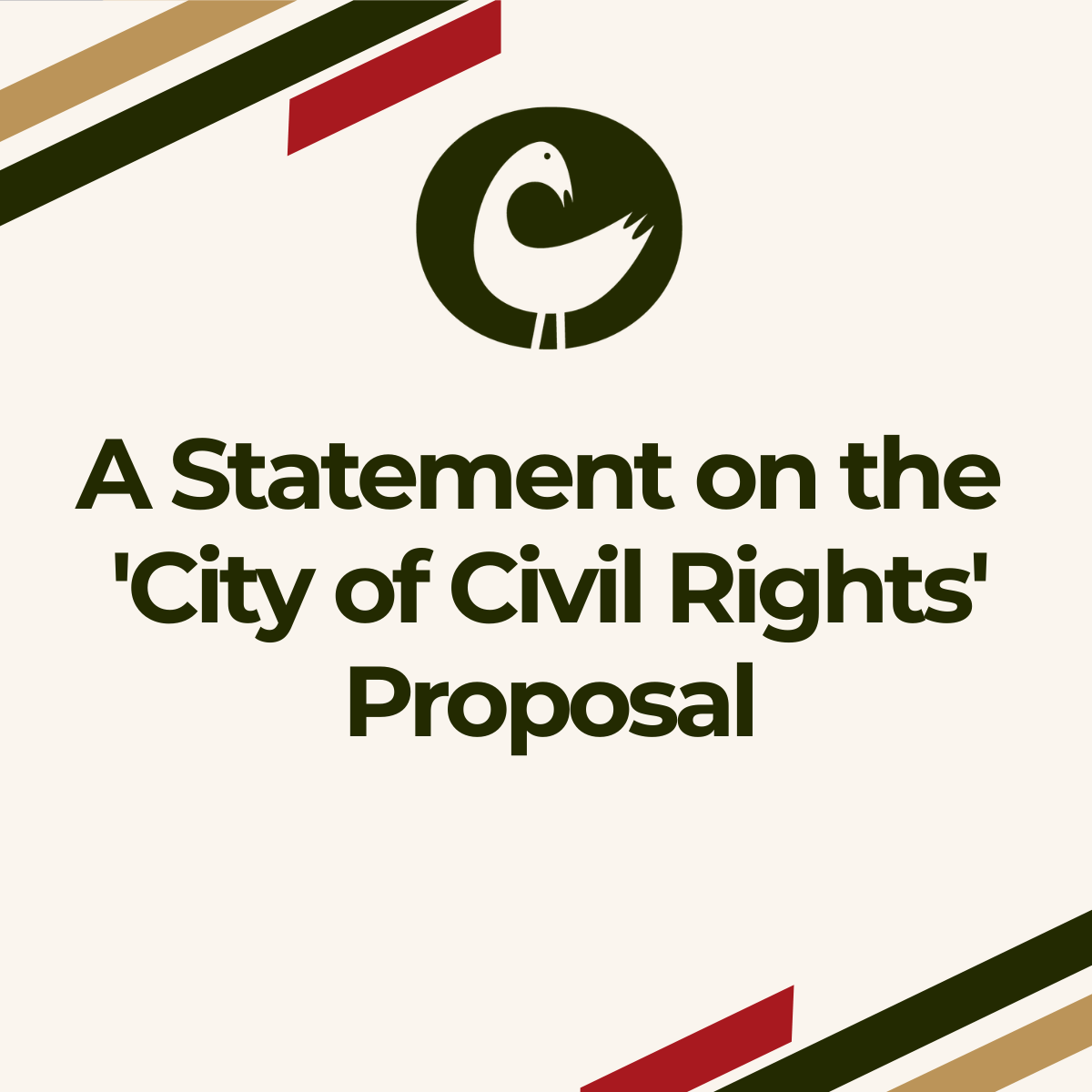 A Statement on the 'City of Civil Rights' Proposal