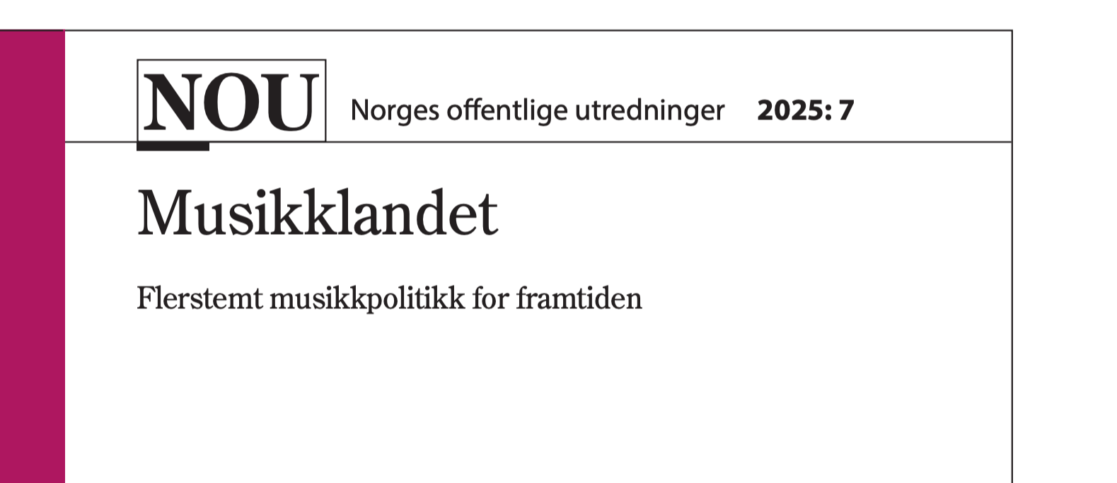 Balansekunsts innspill til NOU 2025:7 Musikklandet