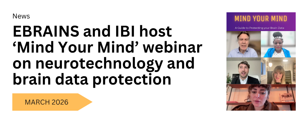 EBRAINS and IBI host ‘Mind Your Mind’ webinar on neurotechnology and brain data protection