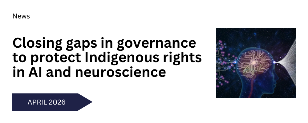 Closing gaps in governance to protect Indigenous rights in AI and neuroscience