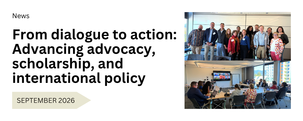 From dialogue to action: Advancing advocacy, scholarship, and international policy
