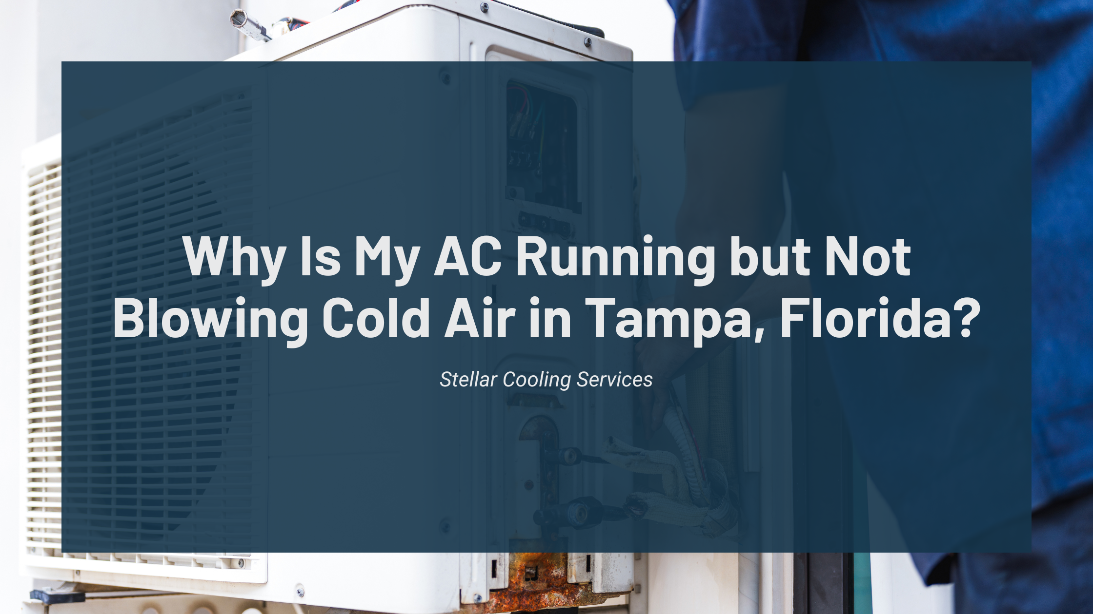 Why Is My AC Running but Not Blowing Cold Air in Tampa, Florida?