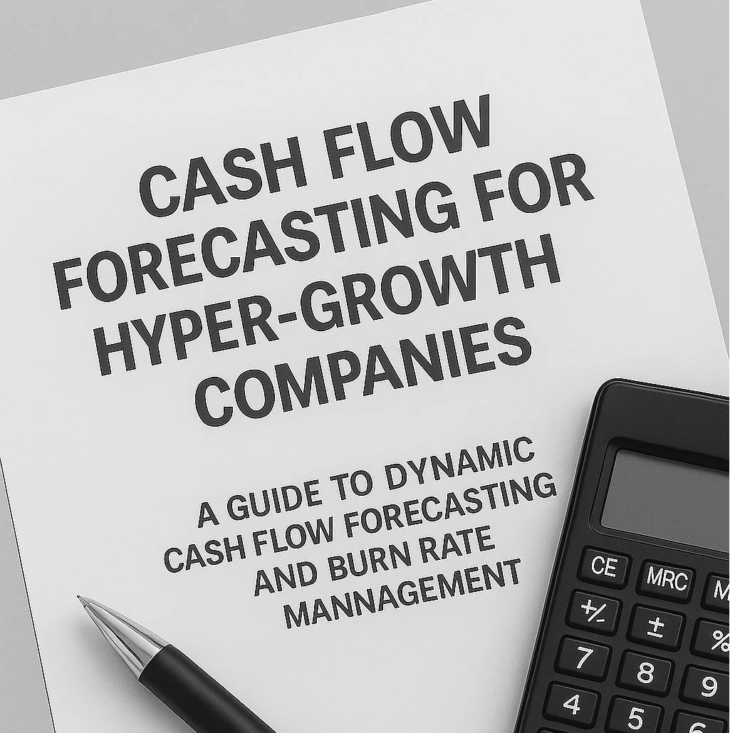 Cash Flow Forecasting for Hyper-Growth Companies: A Guide to Dynamic Planning