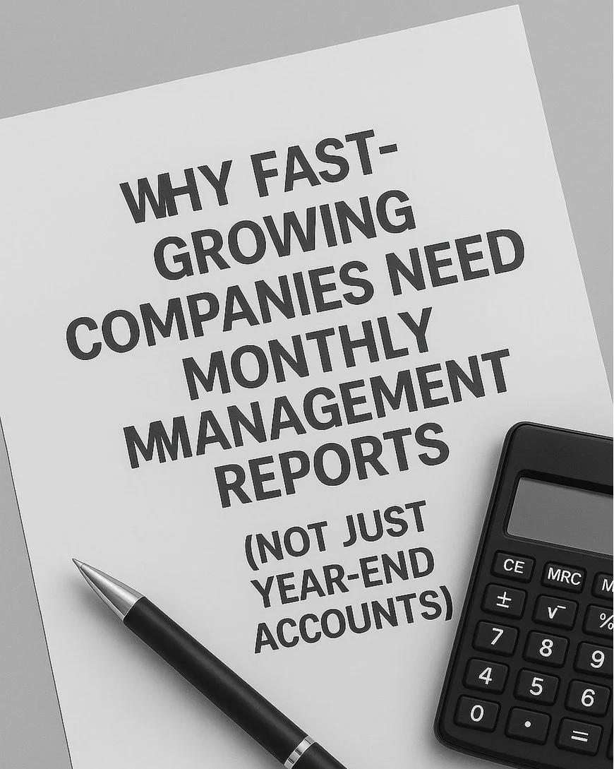 Why Fast-Growing Companies Need Monthly Management Reports (Not Just Year-End Accounts)