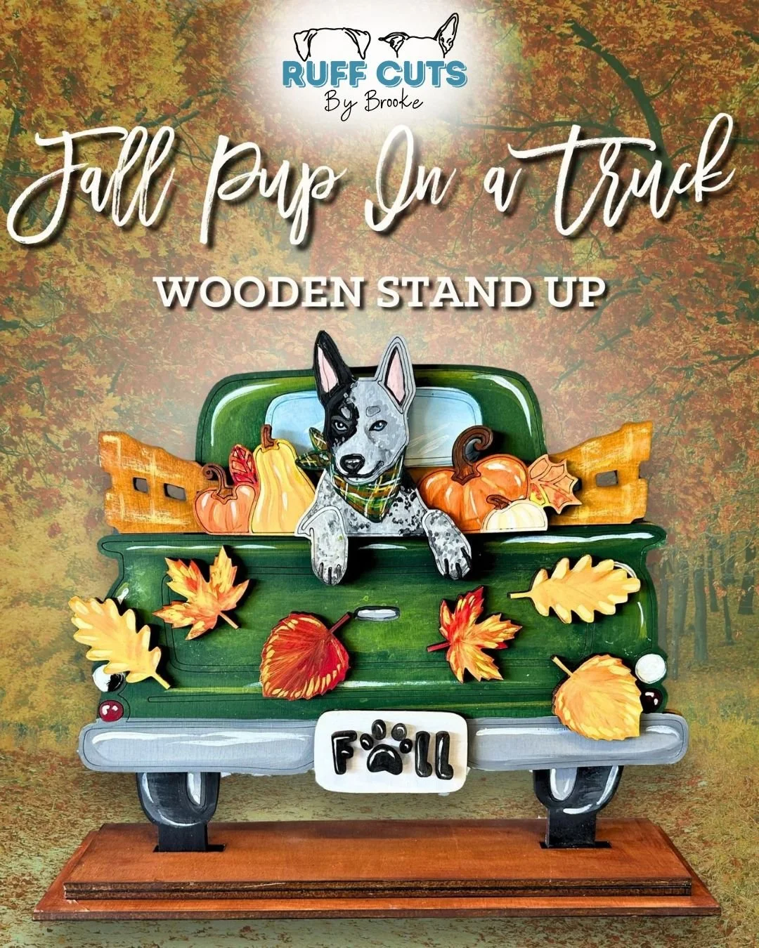 Fall Pup In a Truck Wooden Stand Up