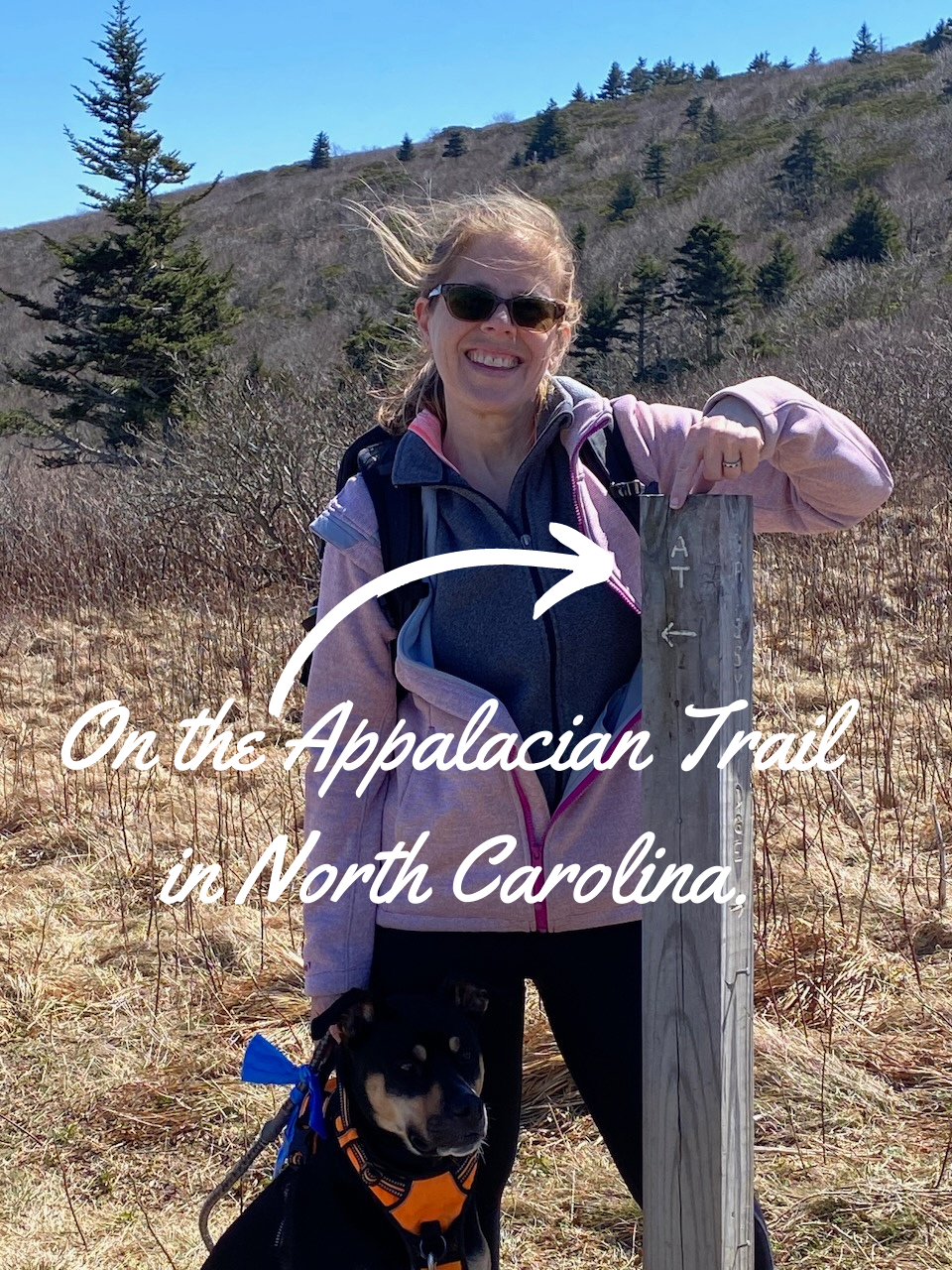 me and my dog on the Appalachian Trail in North Carolina