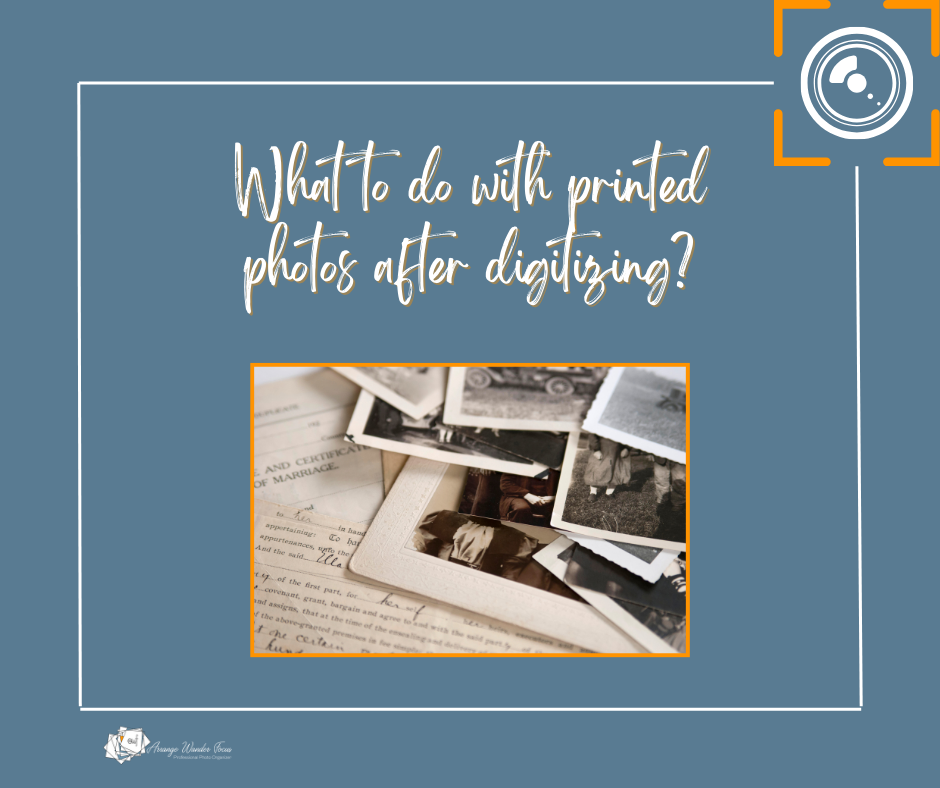 What to do with printed photos after digitizing?