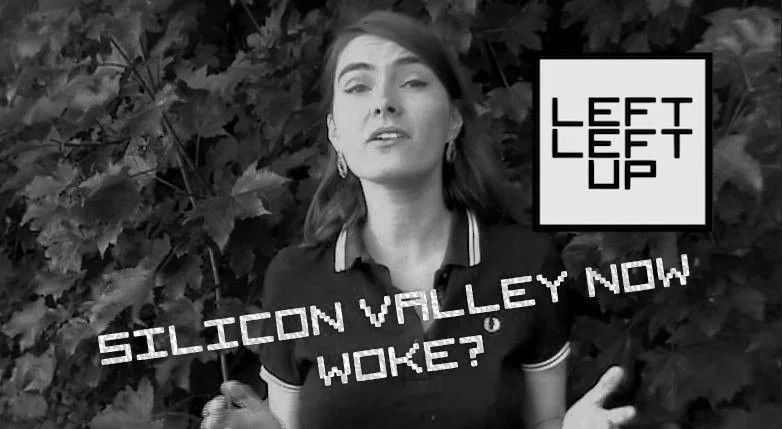 Silicon Valley Now Woke?
