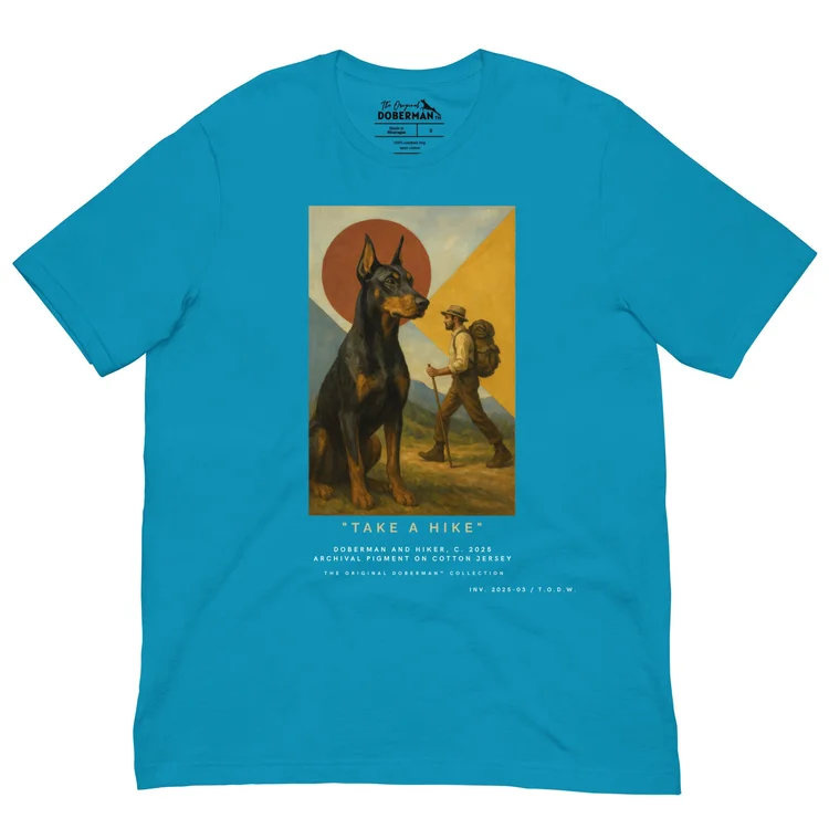 Take a Hike Doberman Unisex T-Shirt
