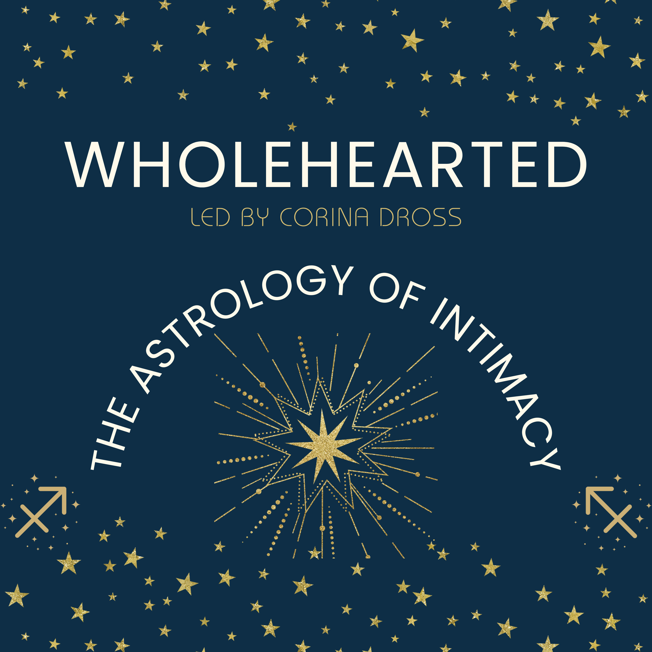 Wholehearted: The Astrology of Intimacy