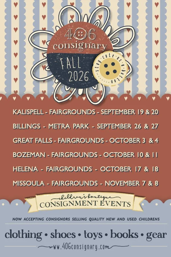 A poster for  406 Consignary Montanas children's consignment events in 2026, listing locations, dates, and contact information, with a decorative floral design and pastel colors.