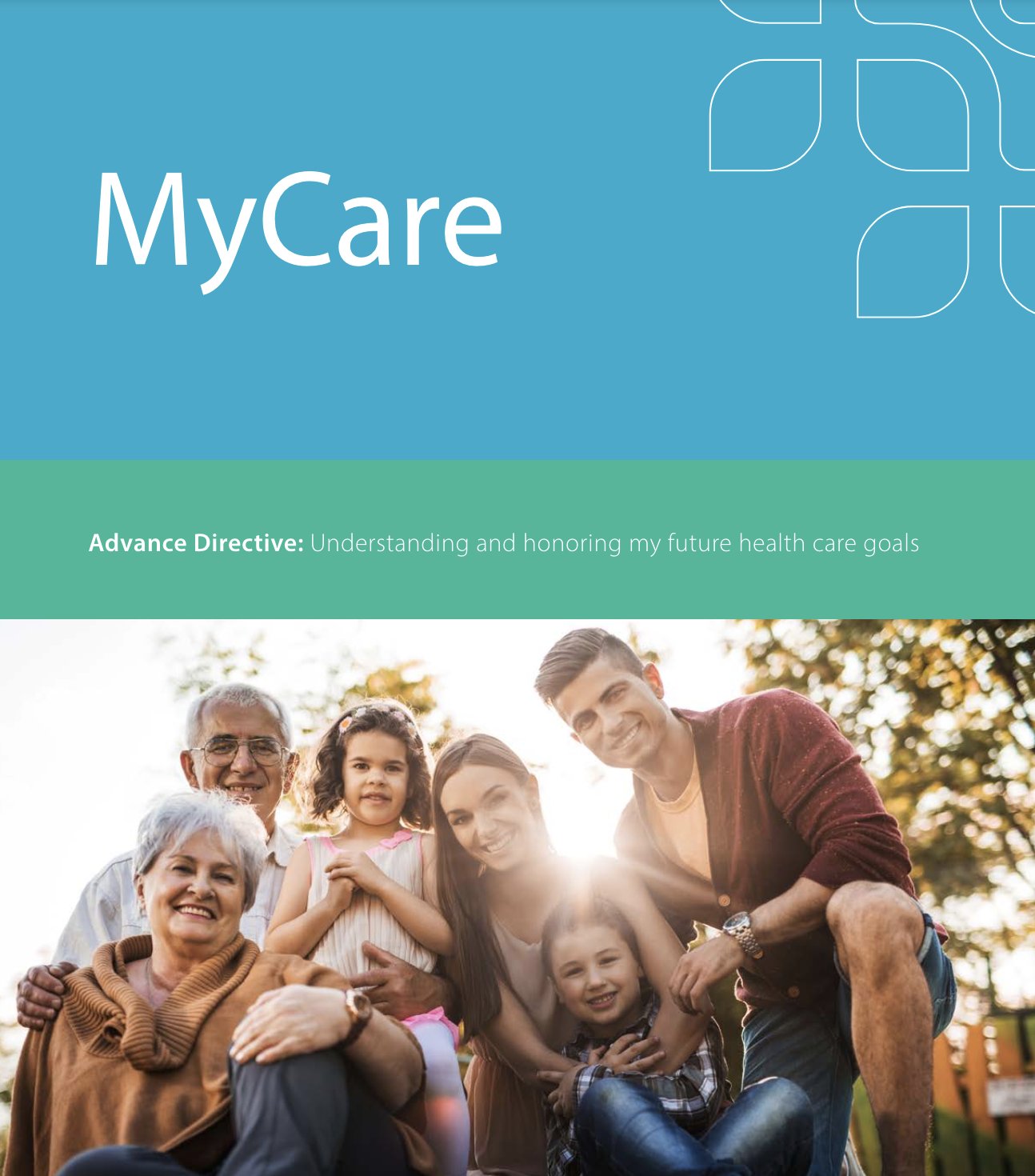 A group of six diverse people including children and elderly adults smiling outdoors with sunlight in the background, under the text 'MyCare' and 'Advance Directive: Understanding and honoring my future health care goals.'