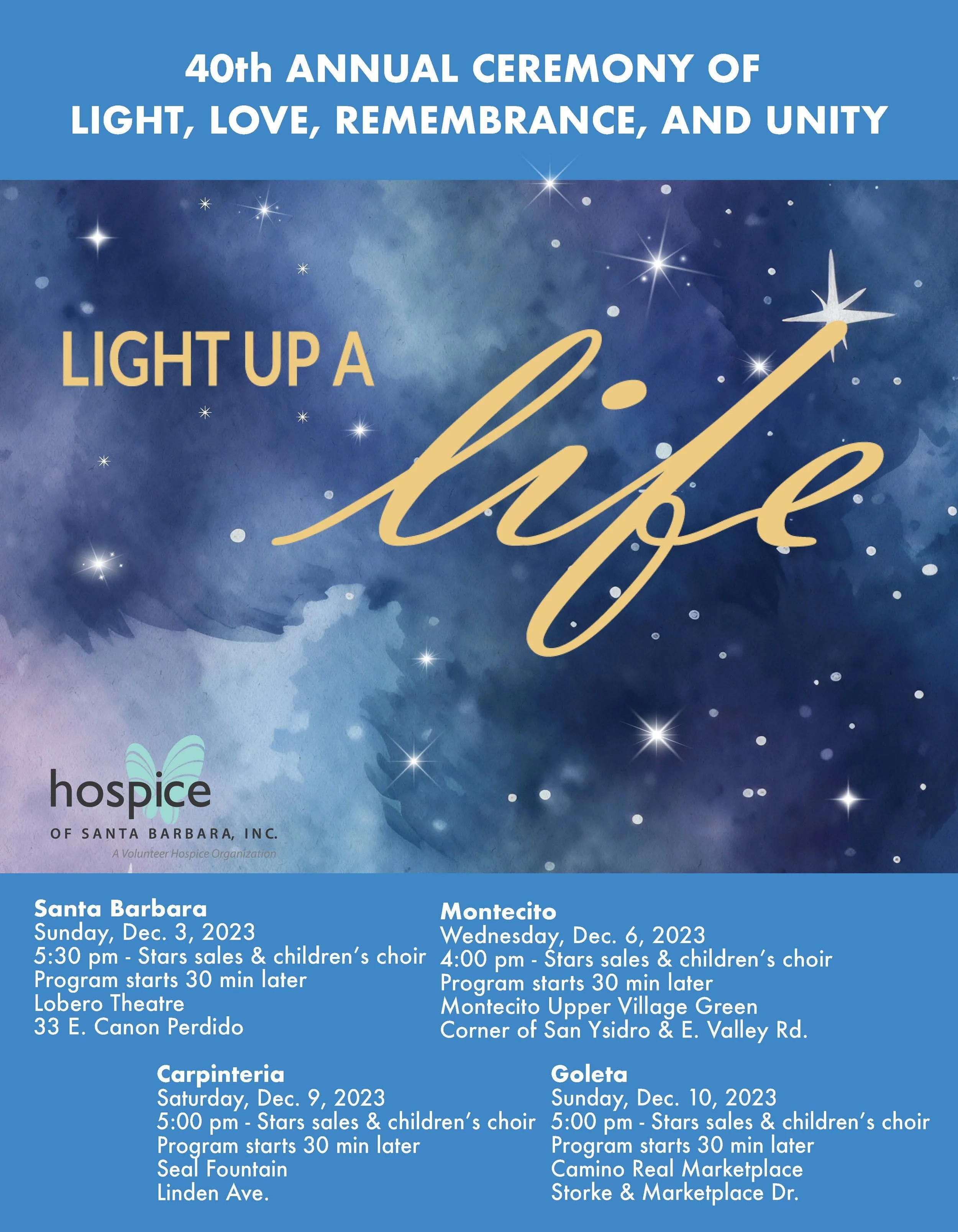 Event poster for the 40th Annual Ceremony of Light, Love, Remembrance, and Unity, organized by Hospice of Santa Barbara, with details of event dates and locations in Santa Barbara, Montecito, Carpinteria, and Goleta.