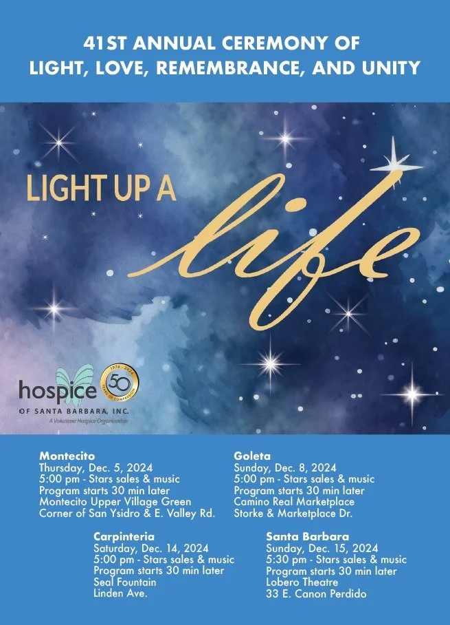 Flyer for the 41st Annual Ceremony of Light, Love, Remembrance, and Unity, encouraging to 'Light Up a Life', with blue and starry background and event details in blue boxes for December 2024 in Santa Barbara, California.