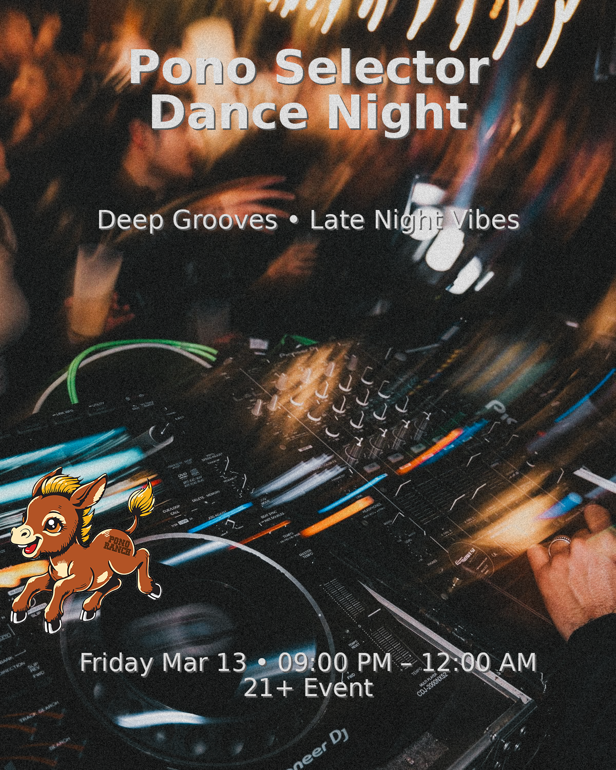 Pono Selector Dance Night