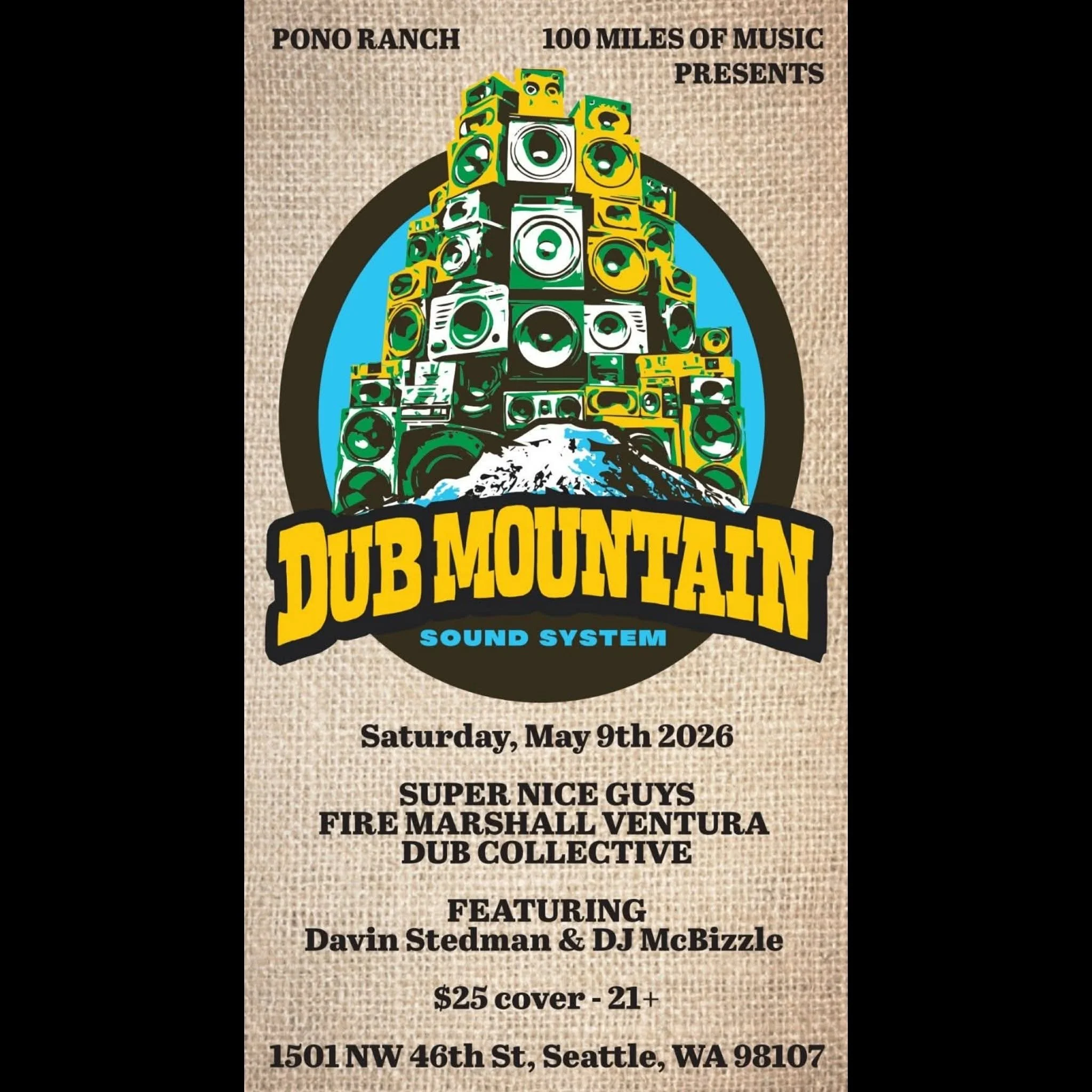 Dub Mountain Sound System: Super Nice Guys//Fire Marshall Ventura// Dub Collective….Featuring Davin Stedman Dj McBizzle