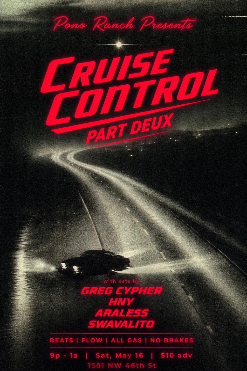 Pono Ranch Presents: Cruise Control Part Deux