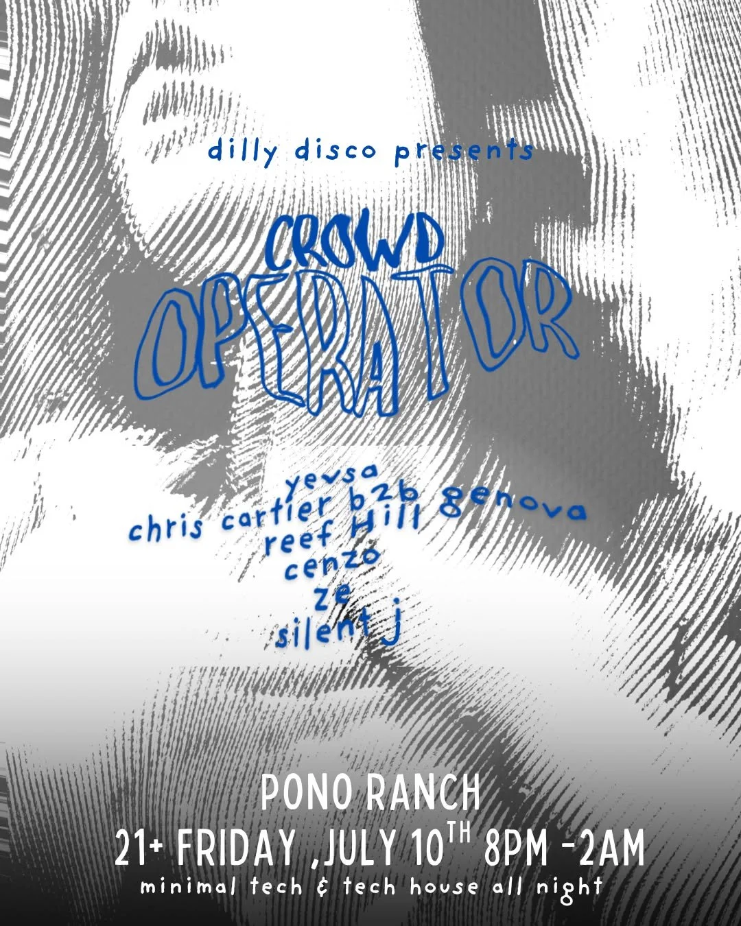 Dilly Disco Presents: Crowd Operator