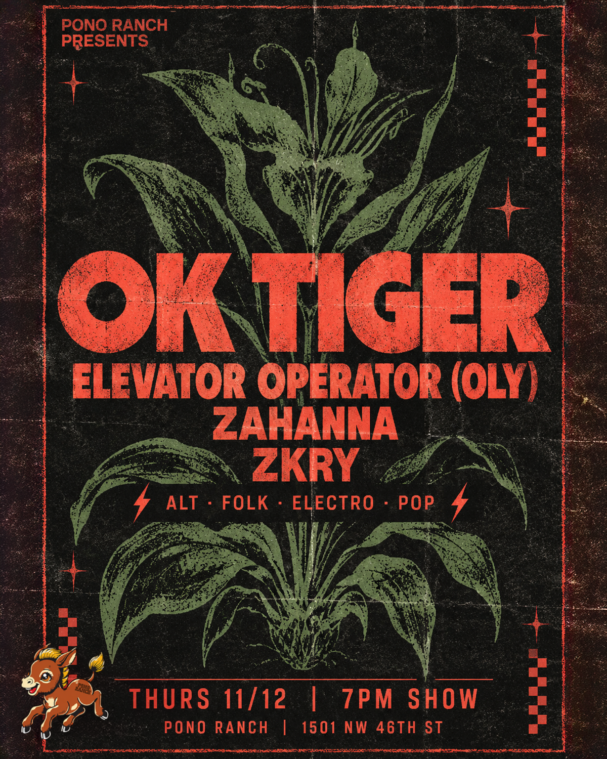 Pono Ranch Presents:  OK TIGER ELEVATOR OPERATOR (OLY) ZAHANNA ZKRY