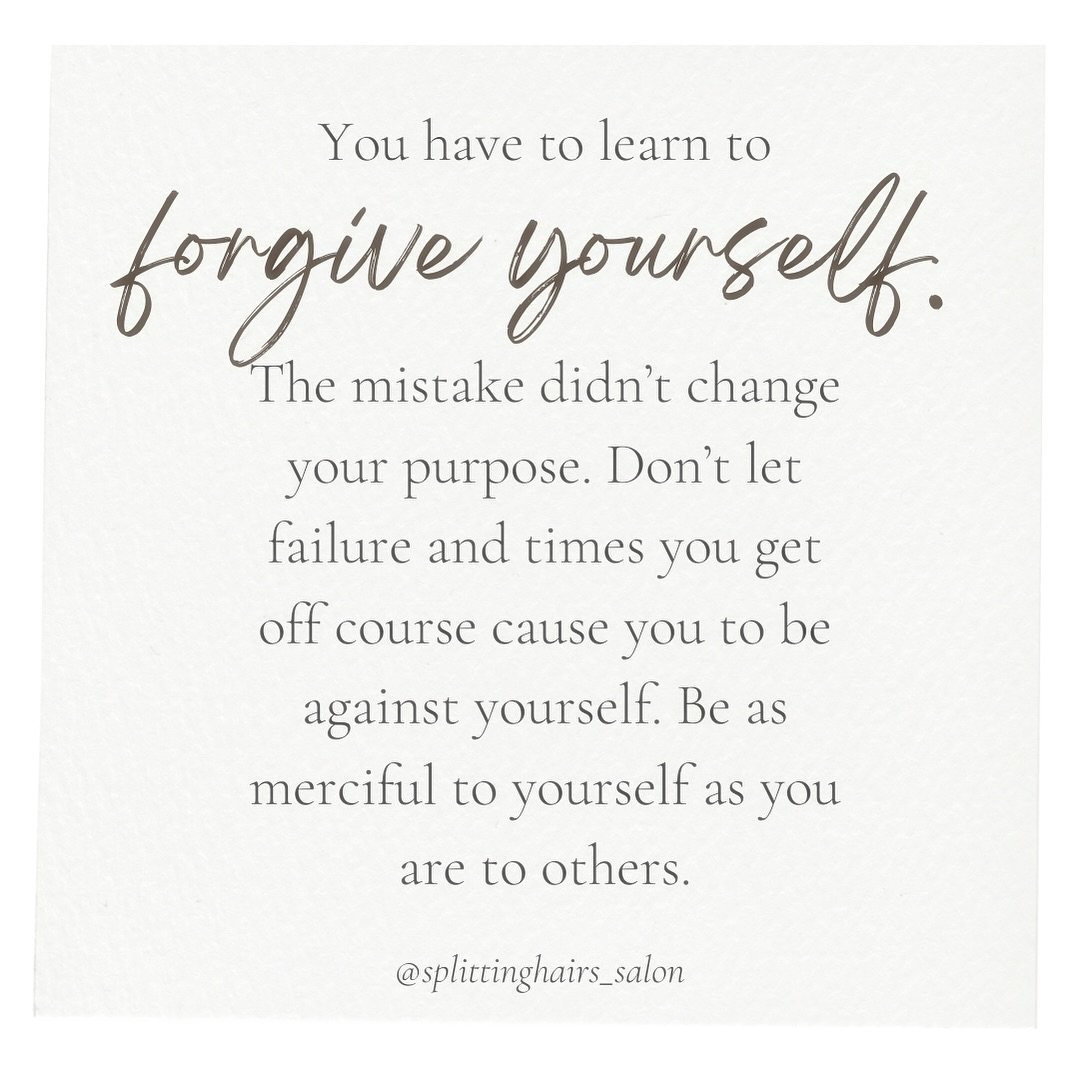 Salon wisdom bomb!🌟 &ldquo;You have to learn to forgive yourself. The mistake didn&rsquo;t change your purpose. Don&rsquo;t let failure and times you get of course cause you to be against yourself. Be as merciful to yourself as you are to others.&rd