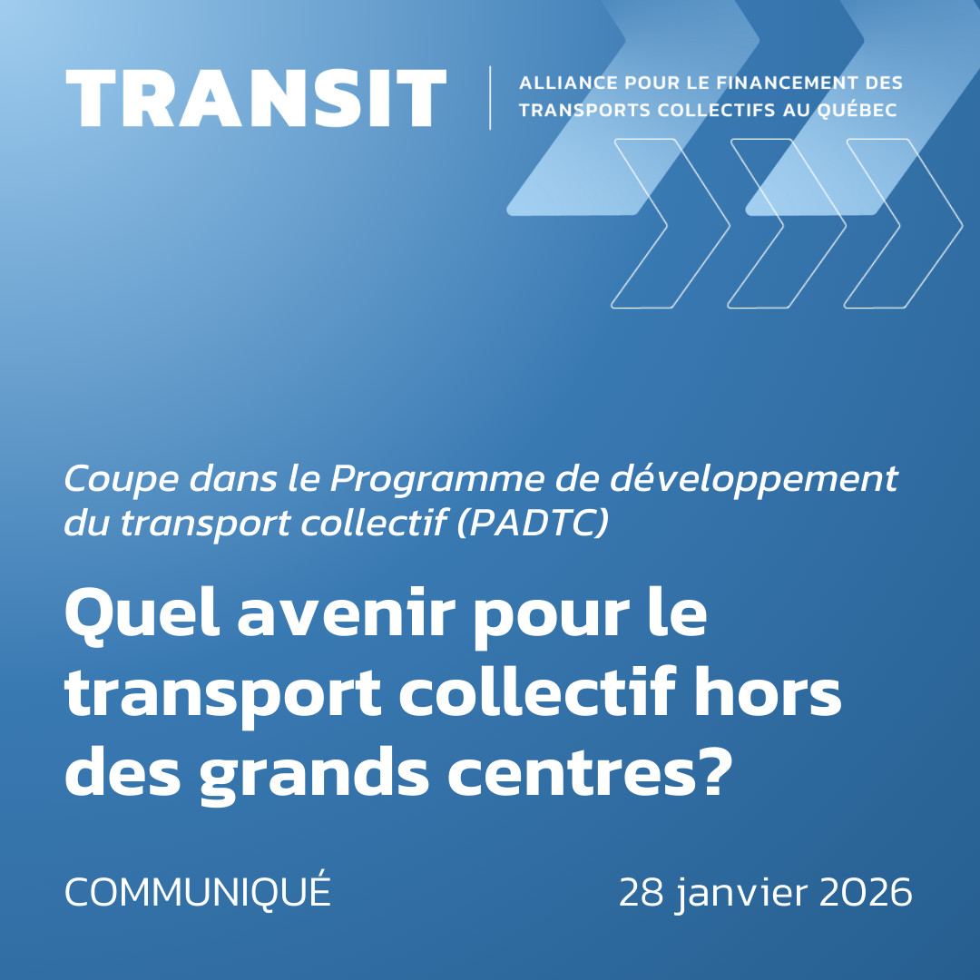 Coupe au Programme de développement du transport collectif (PADTC) : Quel avenir pour le transport collectif hors des grands centres?