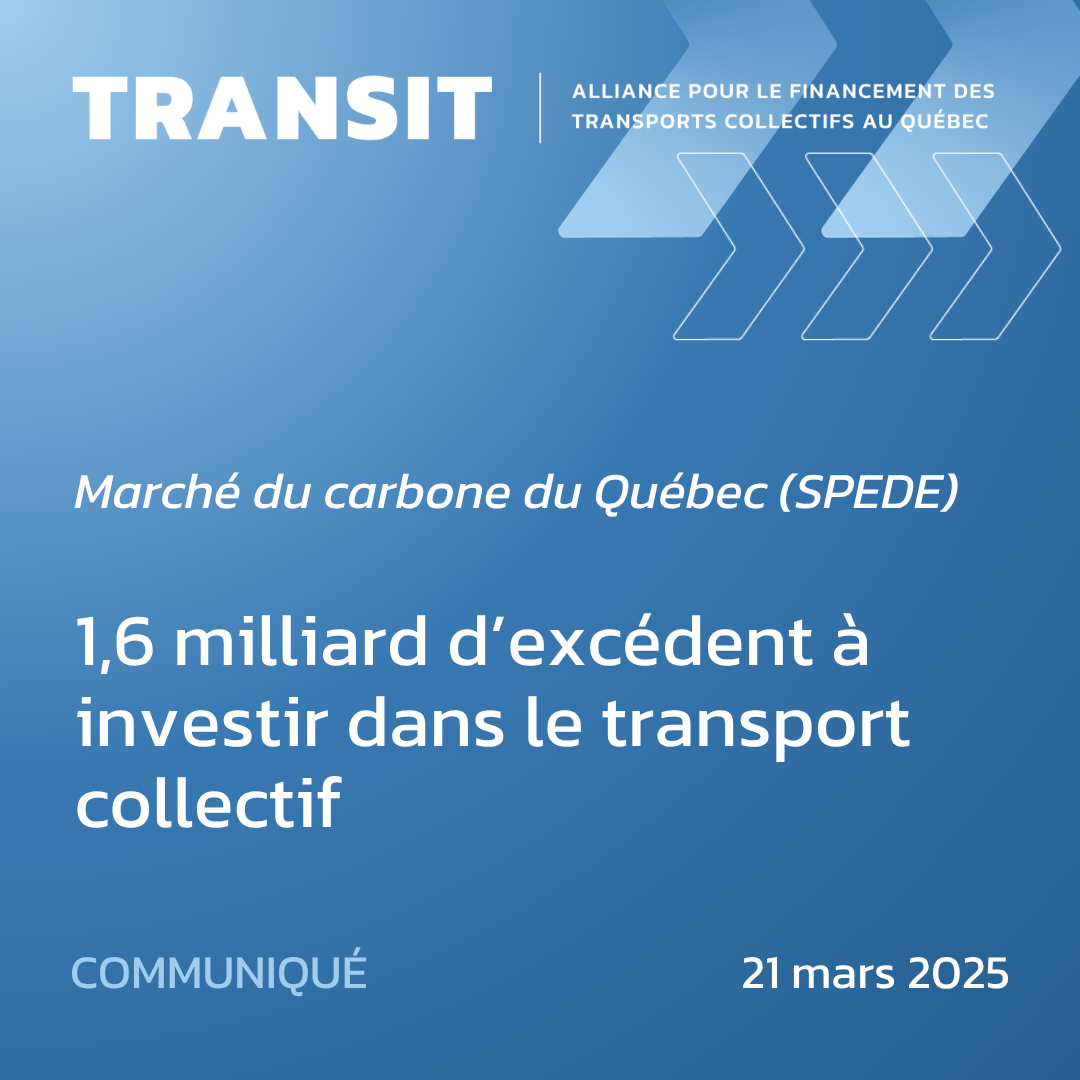 1,6 milliard d’excédent à investir dans le transport collectif | Marché carbone du Québec (SPEDE)