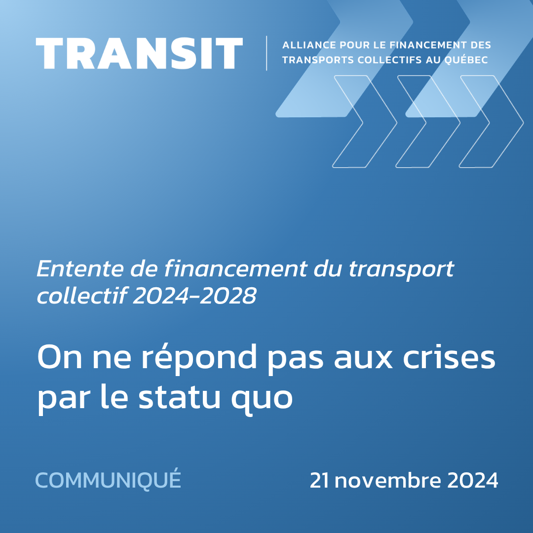 Entente de financement du transport collectif&nbsp;2024-2028&nbsp;: On ne répond pas aux crises par le statu quo