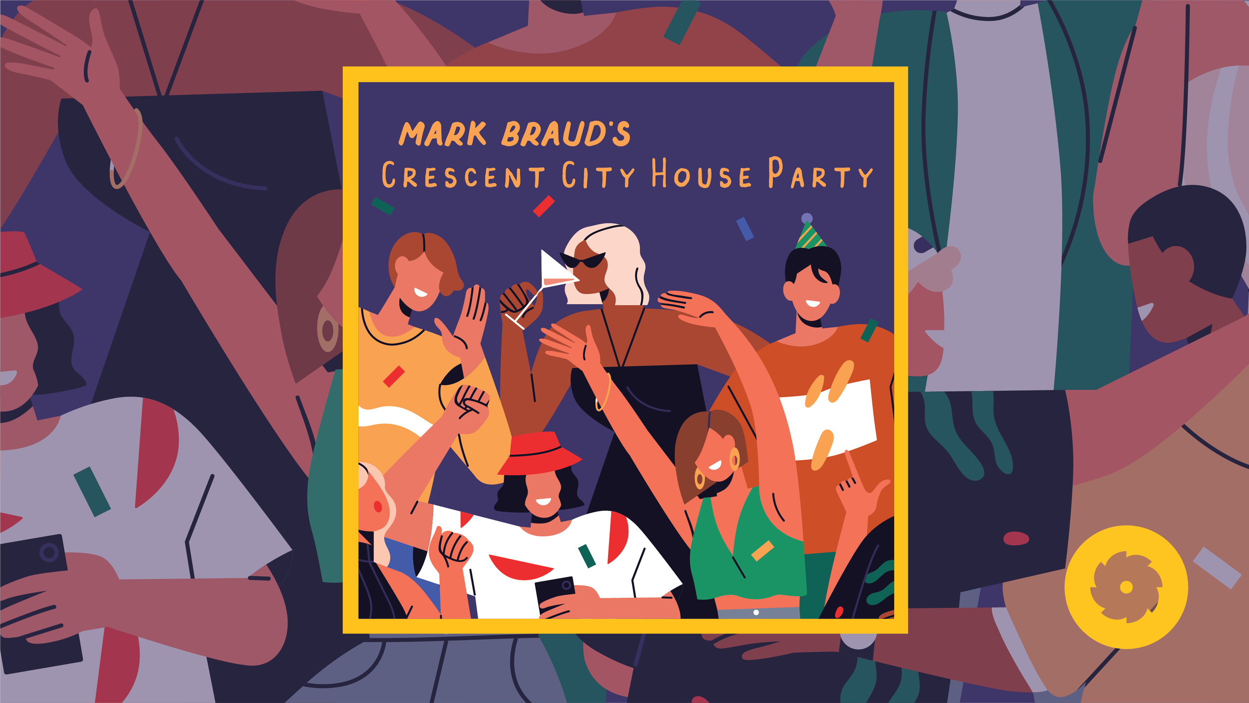 Mark Braud: Mark Braud’s Crescent City House Party