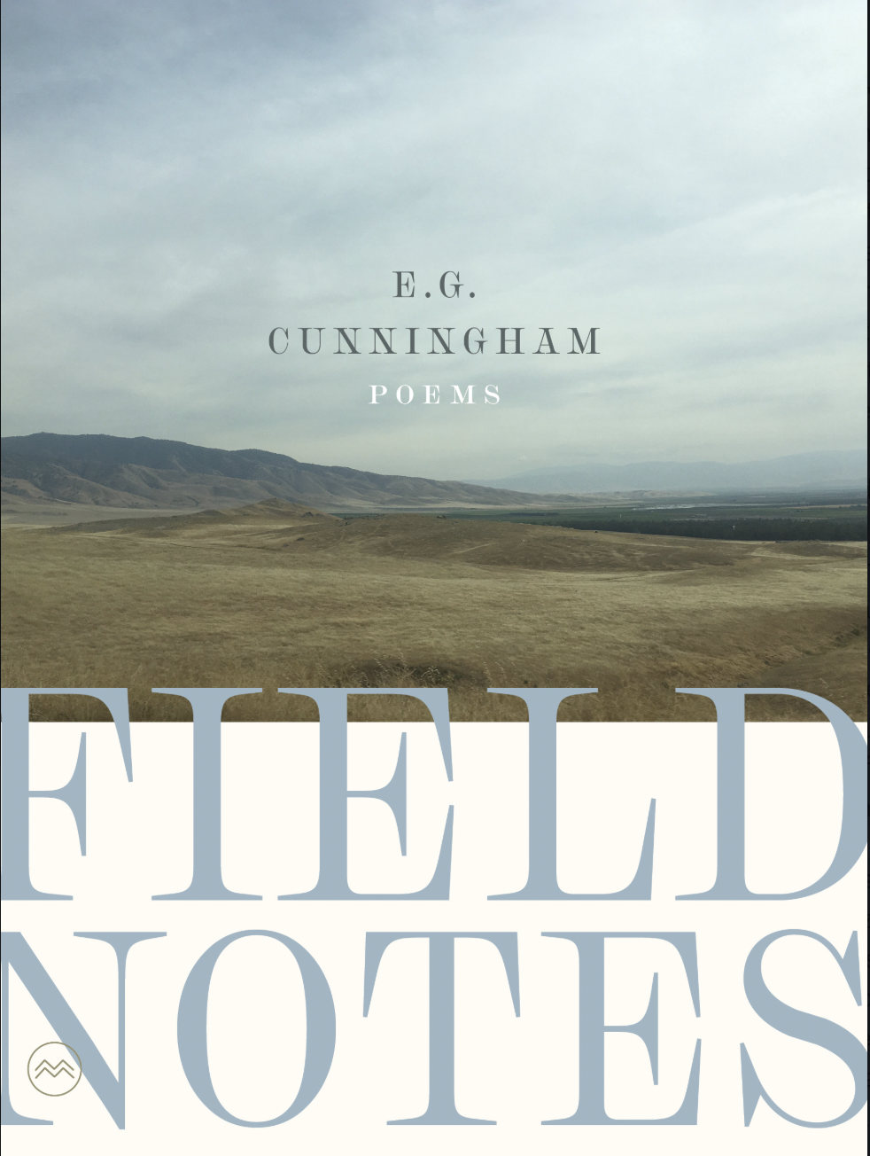 Field Notes by E.G. Cunningham