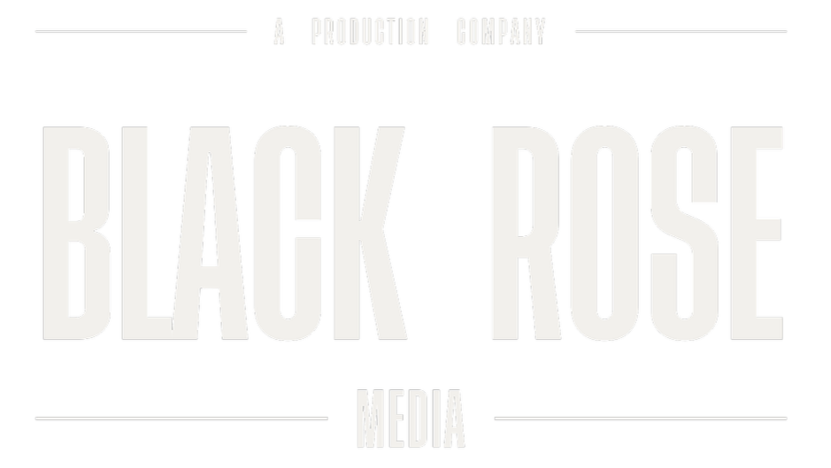 Black Rose Media | Commercial Video Production in Los Angeles &amp; Long Beach