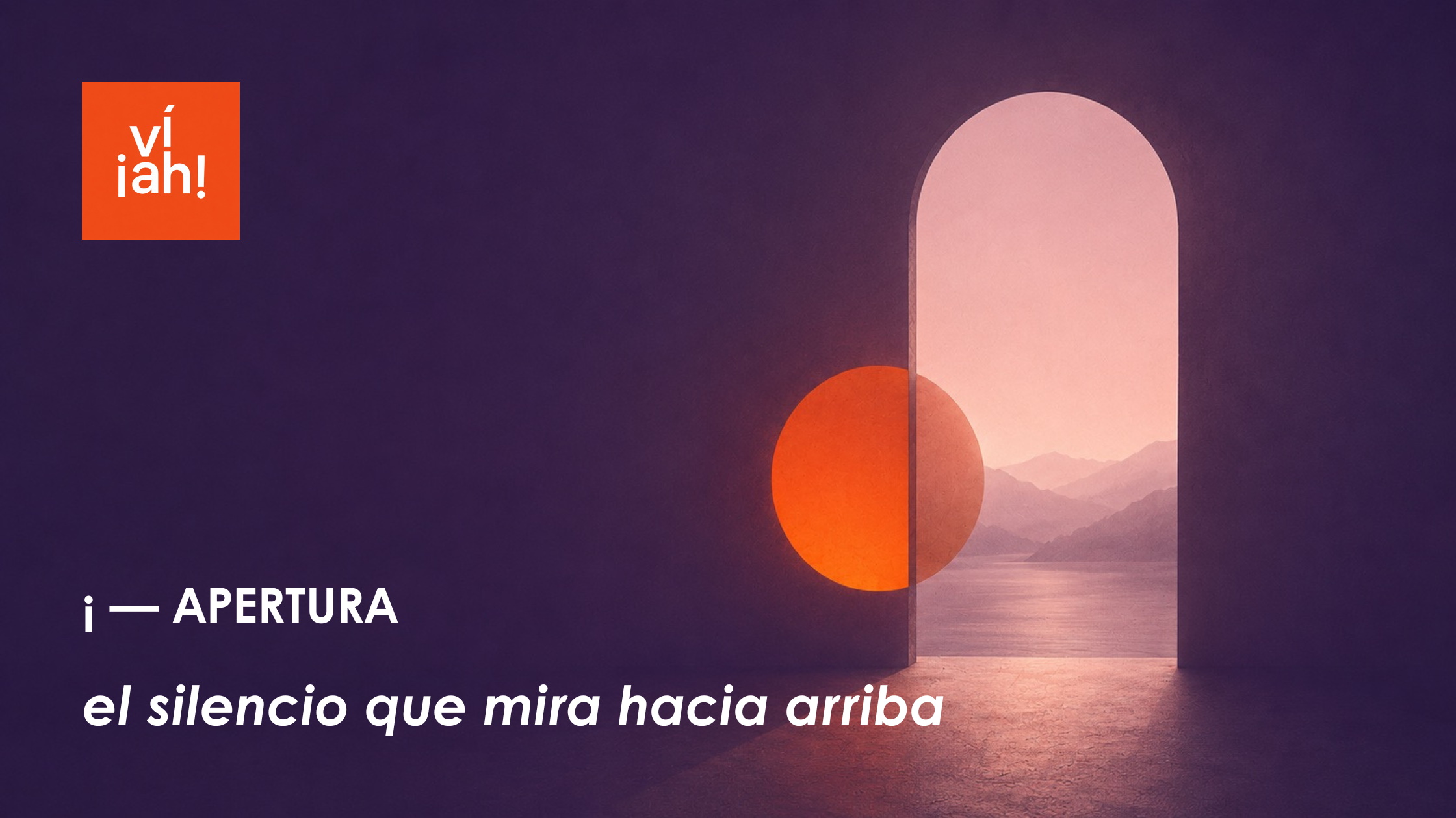 ¡ — APERTURA