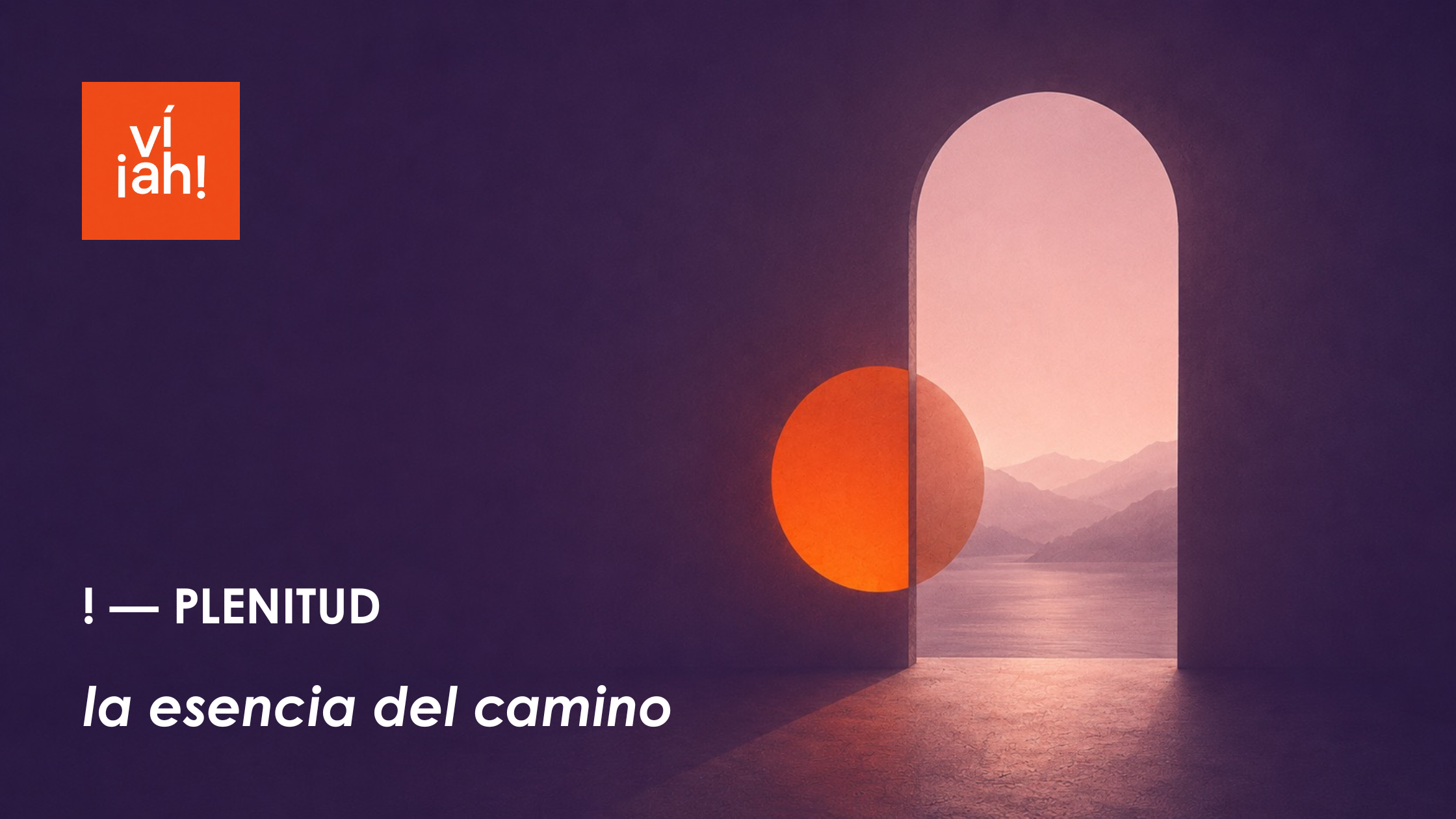 ! — PLENITUD