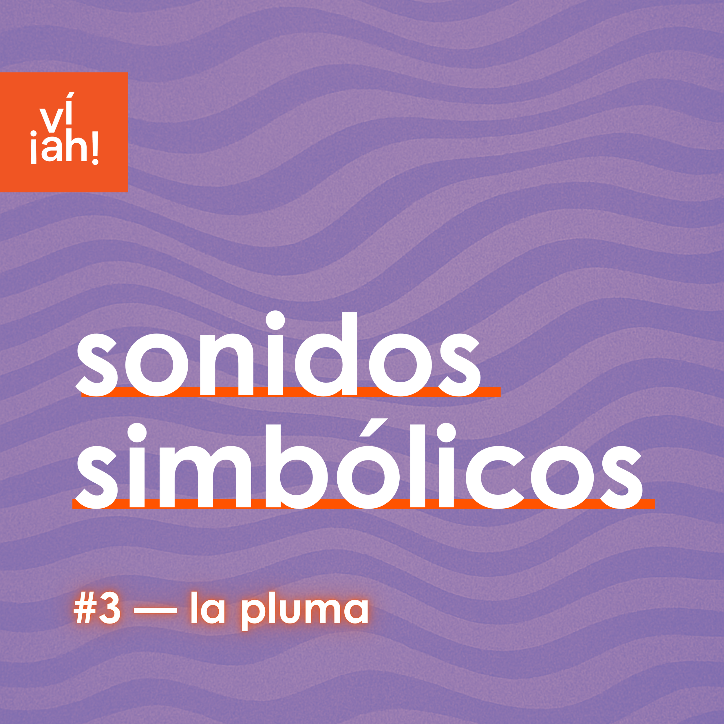 🔊 sonidos simbólicos #3 – ✒️ la pluma