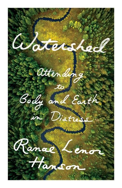 Watershed Attending to Body and Earth in Distress.jpg